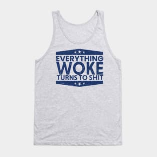 everything woke turns to shit retro blue Tank Top